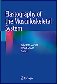 Elastography of the Musculoskeletal System (EPUB) Elastography of the Musculoskeletal System (EPUB)
