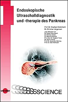 Endoskopische Ultraschalldiagnostik und -therapie des Pankreas (UNI-MED Science) (German Edition) (PDF) Endoskopische Ultraschalldiagnostik und -therapie des Pankreas (UNI-MED Science) (German Edition) (PDF)