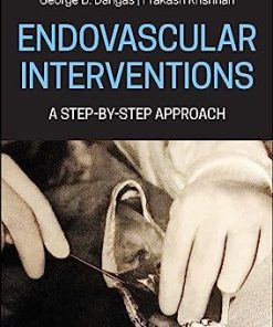 Endovascular Interventions: A Step-by-Step Approach (PDF)