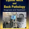 Equine Neck and Back Pathology: Diagnosis and Treatment, 2nd Edition (PDF) Equine Neck and Back Pathology: Diagnosis and Treatment, 2nd Edition (PDF)