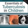 Essentials of Tuberculosis in Children, 5th Edition (PDF)