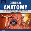 General Anatomy- with Systemic Anatomy, Radiological Anatomy, Medical Genetics, 4th edition (PDF)