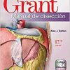 Grant Manual de disección 17e (Spanish Edition) (High Quality Image PDF) Grant Manual de disección 17e (Spanish Edition) (High Quality Image PDF)