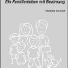 Hauptsache Normal – Ein Familienleben mit Beatmung (UNI-MED Science) (German Edition) (PDF)