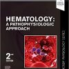 Hematology: A Pathophysiologic Approach, 2nd edition (PDF)