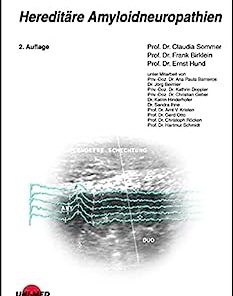 Hereditäre Amyloidneuropathien (UNI-MED Science) (German Edition), 2nd Edition (PDF)