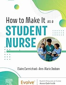 How to Make It As A Student Nurse (PDF)