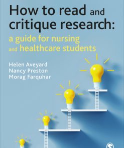 How to Read and Critique Research: A Guide for Nursing and Healthcare Students (PDF)