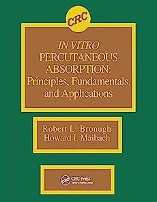 In Vitro Percutaneous Absorption: Principles, Fundamentals, and Applications (PDF)