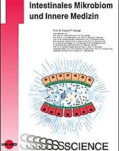 Intestinales Mikrobiom und Innere Medizin (UNI-MED Science) (German Edition) (PDF)