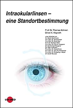 Intraokularlinsen – eine Standortbestimmung (UNI-MED Science) (German Edition) (PDF) Intraokularlinsen – eine Standortbestimmung (UNI-MED Science) (German Edition) (PDF)