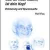 Junge, das Einzige, was wir noch haben, ist dein Kopf. Erinnerung und Spurensuche (UNI-MED Science) (German Edition) (PDF)