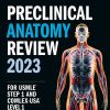 Kaplan Preclinical Anatomy Review 2023 For USMLE Step 1 (High Quality Image PDF)