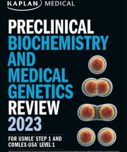 Kaplan Preclinical Biochemistry and Medical Genetics Review 2023 For USMLE Step 1 (High Quality Image PDF)