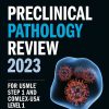 Kaplan Preclinical Pathology Review 2023 For USMLE Step 1 (High Quality Image PDF)