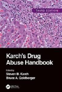 Karch’s Drug Abuse Handbook, 3rd edition (EPUB)