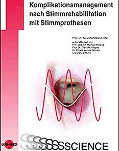 Komplikationsmanagement nach Stimmrehabilitation mit Stimmprothesen (UNI-MED Science) (German Edition) (PDF)