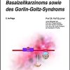 Konservative Therapie des Basalzellkarzinoms sowie des Gorlin-Goltz-Syndroms (UNI-MED Science) (German Edition), 2nd Edition (PDF)