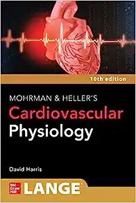 LANGE Mohrman and Heller’s Cardiovascular Physiology, 10th Edition (PDF) LANGE Mohrman and Heller’s Cardiovascular Physiology, 10th Edition (PDF)