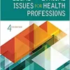 Legal and Ethical Issues for Health Professions, 4th edition (PDF)