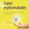 Lupus erythematodes: Information für Erkrankte, Angehörige und Betreuende (German Edition), 4th Edition (EPUB)