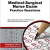 Medical-Surgical Nurse Exam Practice Questions: Med-Surg Practice Tests and Exam Review for the Medical-Surgical Nurse Examination (EPUB + Converted PDF)