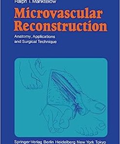 Microvascular Reconstruction: Anatomy, Applications and Surgical Technique (EPUB)