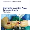 Minimally Invasive Plate Osteosynthesis (AO-Publishing), 3rd edition (PDF)