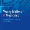 Money Matters in Medicine (PDF) Money Matters in Medicine (PDF)