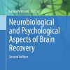 Neurobiological and Psychological Aspects of Brain Recovery, 2nd Edition (PDF)