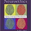 Neuroethics: Agency in the Age of Brain Science (EPUB)