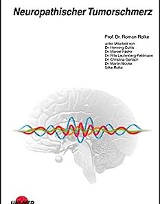 Neuropathischer Tumorschmerz (UNI-MED Science) (German Edition) (PDF)