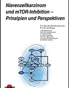 Nierenzellkarzinom und mTOR-Inhibition – Prinzipien und Perspektiven (UNI-MED Science) (German Edition) (PDF)