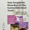 Non-Neoplastic Disorders of the Gastrointestinal Tract (AFIP Atlases of Tumor and Non-Tumor Pathology, Series 5) (PDF)