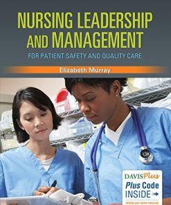 Nursing Leadership and Management for Patient Safety and Quality Care (PDF)