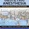 Obstetric Anesthesia: Quick References & Practical Guides (EPUB)