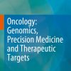 Oncology: Genomics, Precision Medicine and Therapeutic Targets (EPUB)