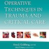 Operative Techniques in Trauma and Critical Care (EPUB)