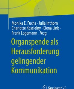 Organspende als Herausforderung gelingender Kommunikation (EPUB)