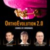 OrthoEvolution 2.0 (Course of 8 Webinars) (Course)