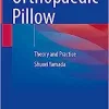 Orthopaedic Pillow: Theory and Practice (PDF)
