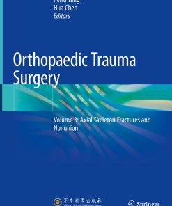 Orthopaedic Trauma Surgery, Volume 3: Axial Skeleton Fractures and Nonunion (EPUB)