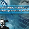 Osler Anatomic Pathology 2023 (Course)