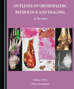 Outlines of Orthopaedic Pathology and Imaging: A Review (PDF)