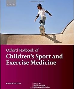 Oxford Textbook of Children’s Sport and Excercise Medicine, 4th Edition (PDF)