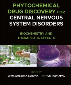 Phytochemical Drug Discovery for Central Nervous System Disorders (EPUB)