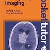 Pocket Tutor Emergency Imaging, 2nd Edition (PDF)