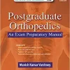 Postgraduate Orthopedics: An Exam Preparatory Manual, 2nd Edition (PDF)