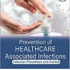 Prevention of Healthcare Associated Infections: Infection Prevention and Control (PDF)