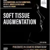 Procedures in Cosmetic Dermatology: Soft Tissue Augmentation, 5th edition (Videos Only, Well Organized)